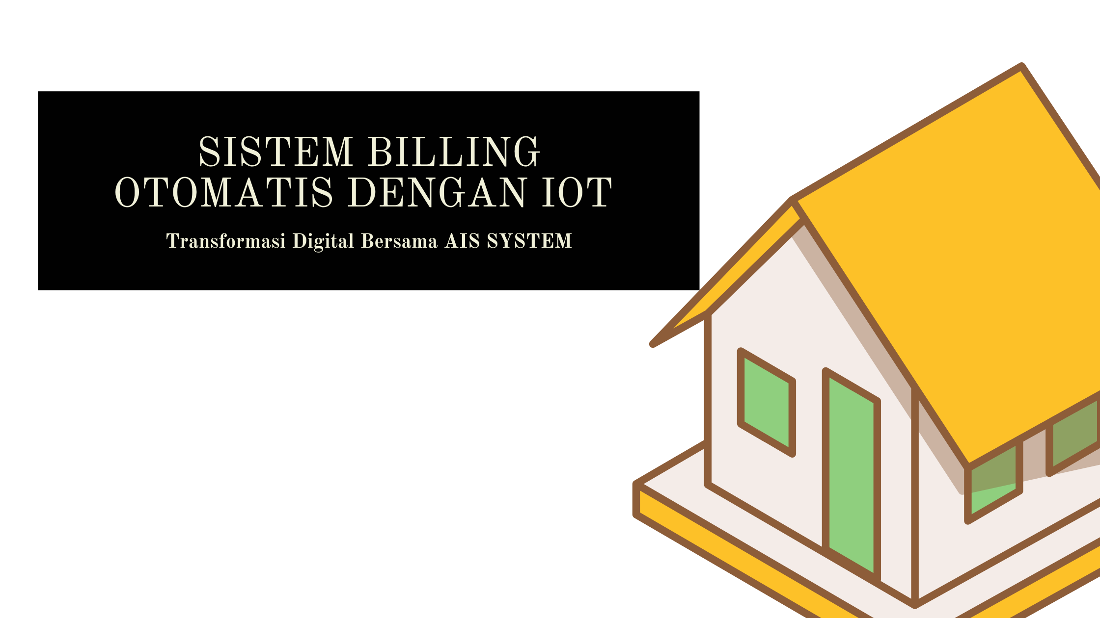 Sistem Billing IoT untuk Bisnis Kos | AIS SYSTEM Partner Transformasi Digital